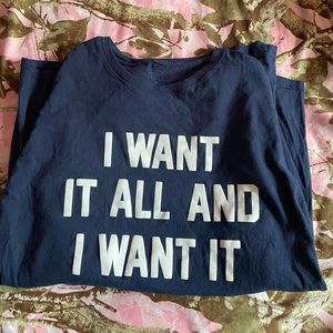 “I want it all and I want it delivered” longsleeve